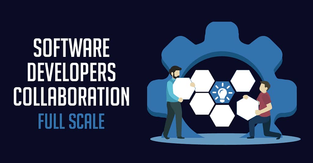 The Benefits of Collaborative Software Development - Full Scale