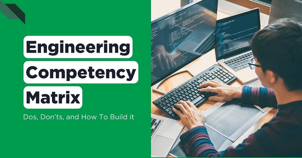 Engineering Competency Matrix Dos Don Ts And How To Build It Full Scale Engineering Competency Matrix Dos Don Ts And How To Build It Full Scale