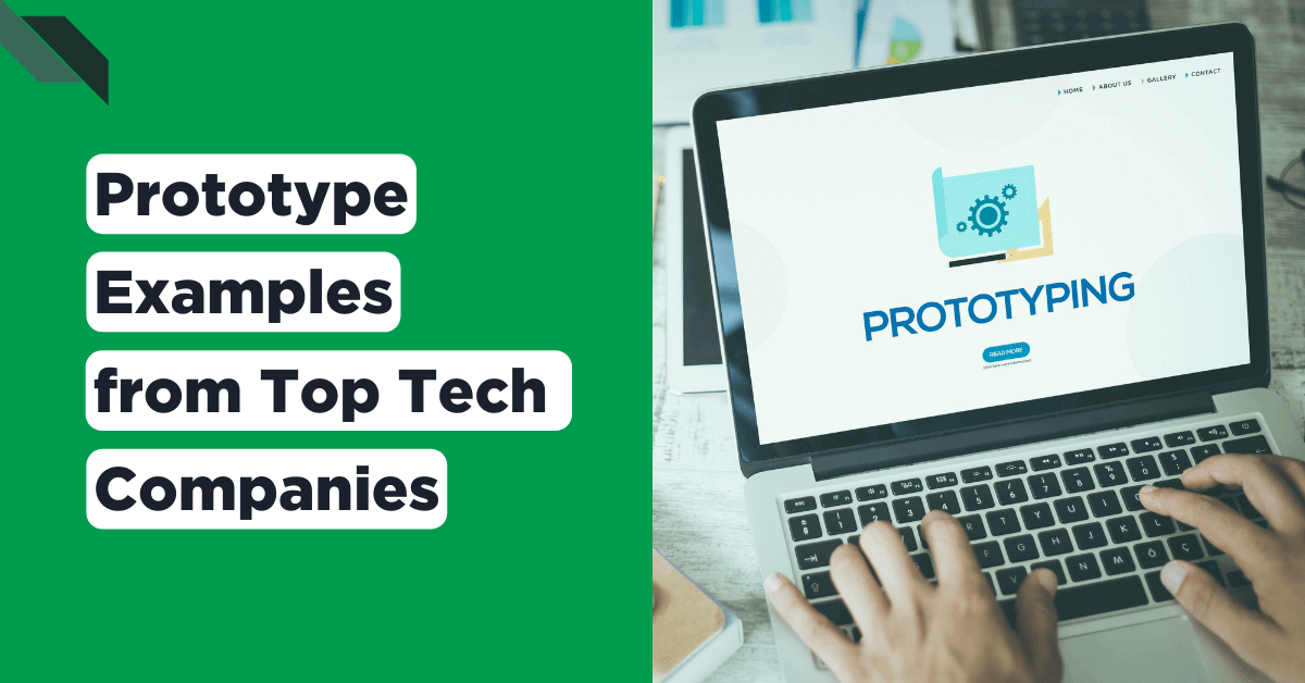 A person typing on a laptop that displays a webpage about prototyping, with text on the left side highlighting prototype examples from top tech companies.