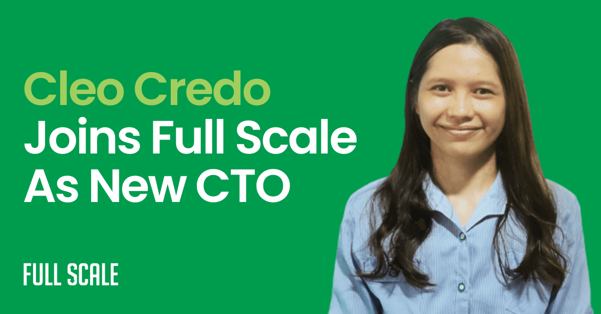 A woman in a light blue shirt stands next to text that reads “Cleo Credo Joins Full Scale as New CTO” on a green background, announcing Cleo Credo as the new Full Scale CTO.