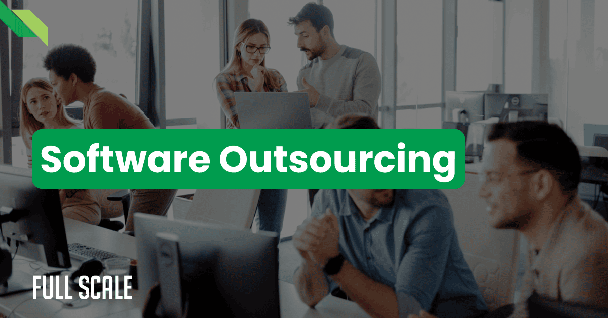 A group of people working together in an office with computers; the text "Custom Software Development Outsourcing" is overlaid in bold letters.