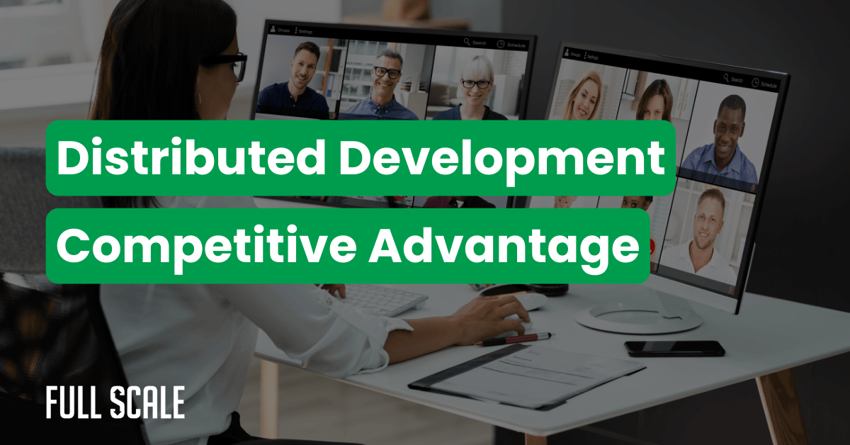 A person at a desk participates in video calls on dual monitors, with the text "Distributed Agile Methodology Competitive Advantage" overlaid.