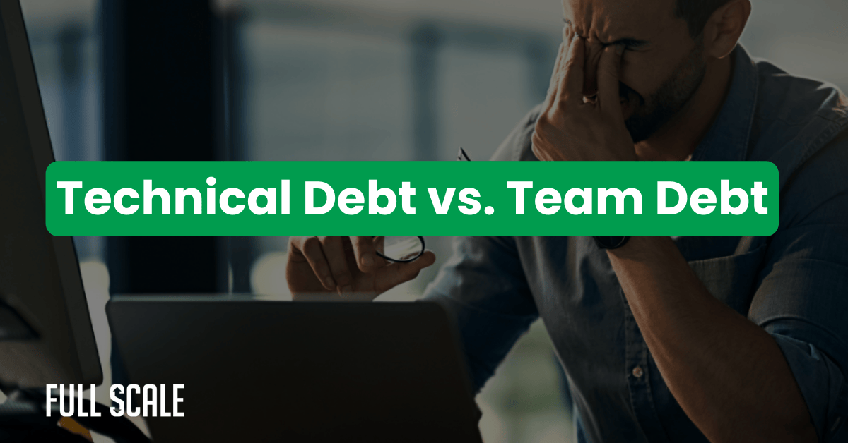 A person sits at a desk holding glasses and rubbing their forehead, with the text "Technical Debt vs. Team Debt" overlaid—highlighting developer productivity issues and challenges in startup team scaling.