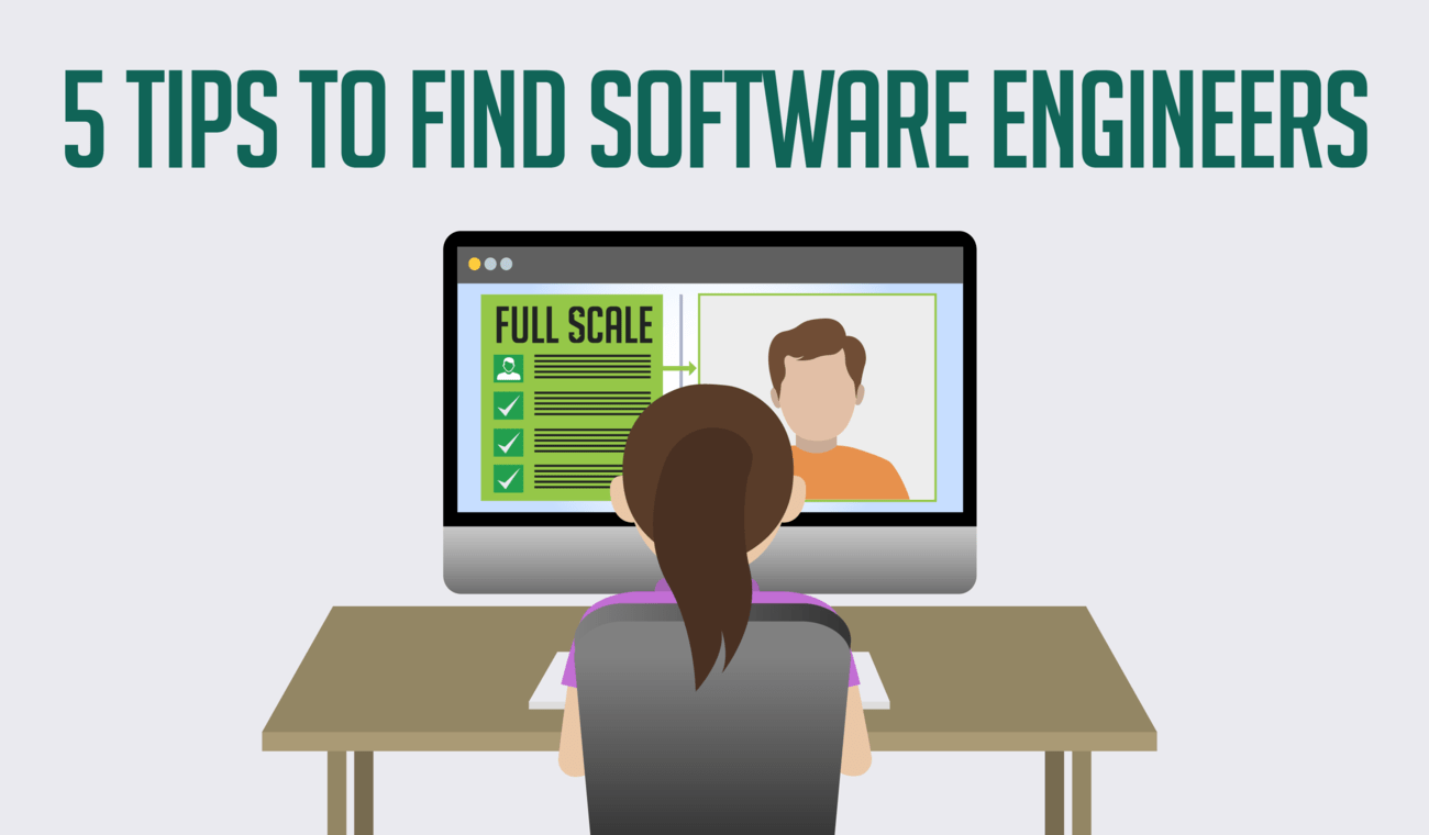 A woman sitting at a desk in front of a computer displaying a profile of a potential software engineer candidate, with the headline "5 tips to find Software Engineers" above.