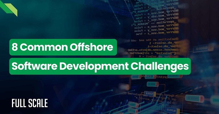 Exploring the hurdles of offshore software development with full-scale attention.
