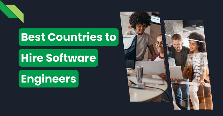 Best Countries to Hire Software Engineers