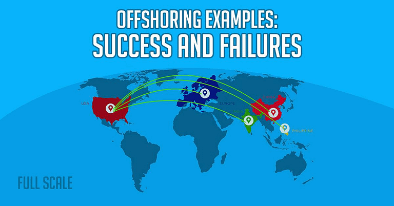 Successful and Failed Offshoring Examples