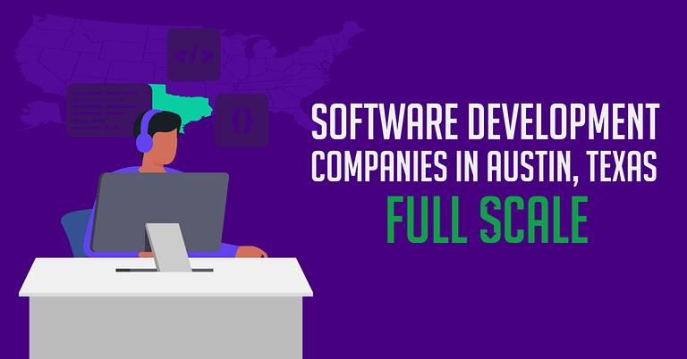 Top Software Development Companies in Austin, Texas