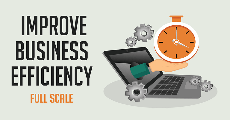 How Software Development Can Improve Business Efficiency - Full Scale