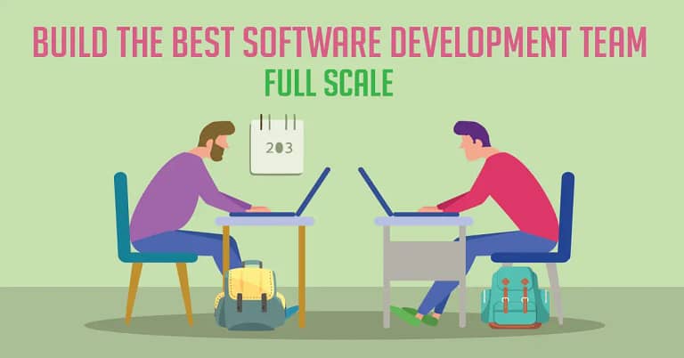 Here's How to Build the Best Software Development Team