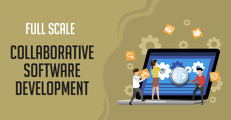 What is Collaborative Software Development?