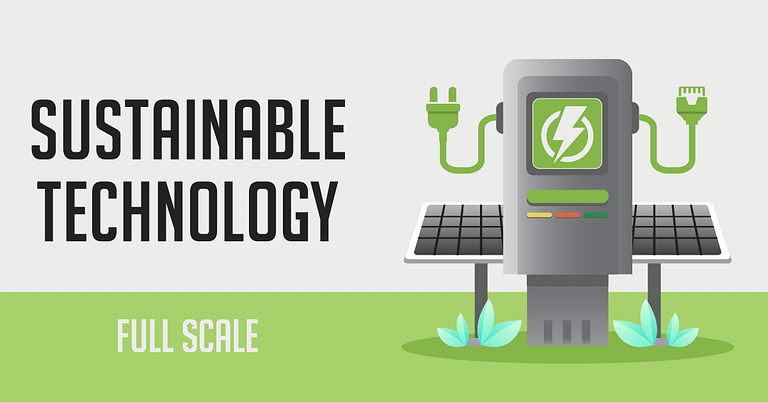 Developing Sustainable Technology