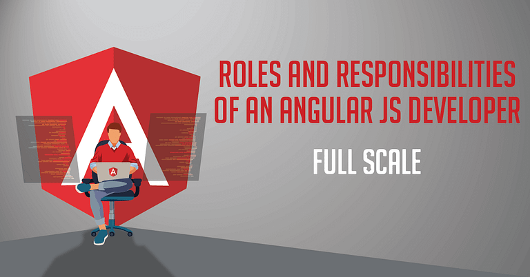 An infographic showcasing the roles and responsibilities of an AngularJS developer, with a central cartoon figure sitting at a desk with a computer, situated against a background featuring an AngularJs logo and code snippets.