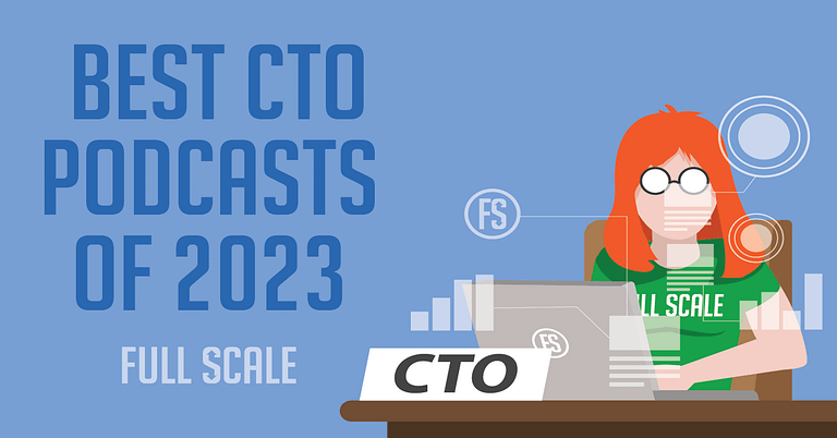 A promotional graphic for "best CTO podcasts of 2023" featuring an illustrated female character with red hair wearing glasses, headphones, and a green t-shirt with 'fs' on it.