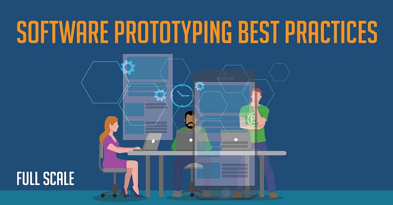 An illustrative banner depicting three individuals engaged in software prototyping, accompanied by symbols of technology and innovation, with the text "Prototyping Best Practices" and "Full Scale.