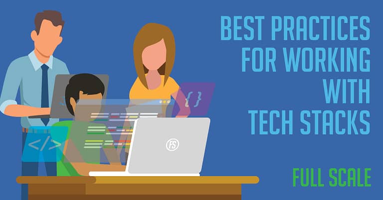 Three animated professionals working with tech stacks, highlighting best practices for working with various devices, with a “full scale” emblem on the lower right side.
