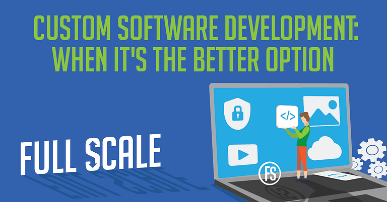 An informative graphic promoting the benefits of custom software development, featuring an illustration of a person interacting with software development icons on a large laptop screen, with the words "Custom Software Development: When It's Essential