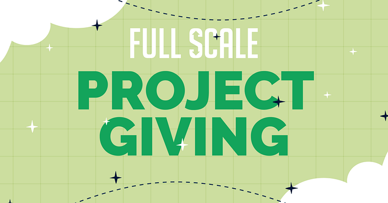 Text on a green background with dashed lines and decorative elements reads "full-scale project giving.