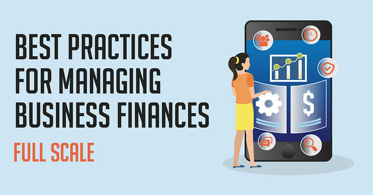 A graphic representation of a woman managing business finances on a large smartphone screen, highlighting best practices for financial management, with icons representing growth, settings, and currencies.