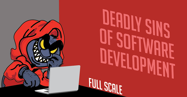 A cartoon character resembling a red demon is depicted using a laptop, with the words "deadly sins of software development mistakes" displayed prominently in the background, followed by the logo "full scale.