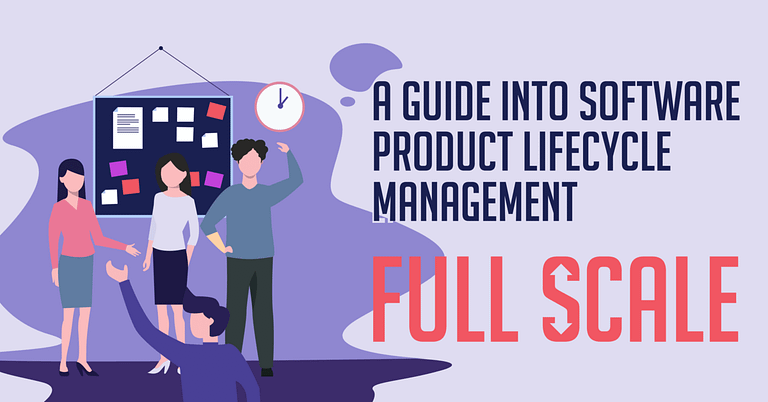 Illustration of four individuals in a professional setting with a backdrop displaying elements of a project plan, alongside text that reads "A guide into software product lifecycle management - full scale.