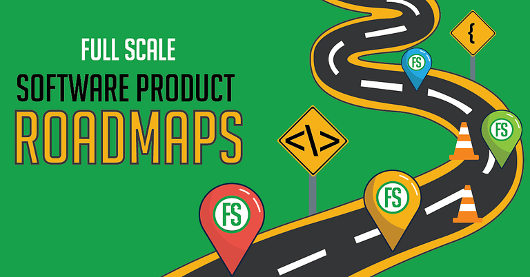An illustrated graphic of a winding road with markers and signs, symbolizing a software product roadmap, set against a green background with the text "Software Product Roadmap: Full Scale.