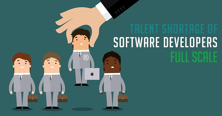 Talent shortage of software engineers full scale.