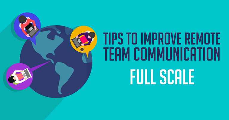 Graphic promoting communication tips for remote development teams, featuring illustrations of people using computers on a stylized globe background.