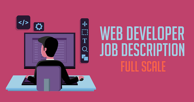 A graphic illustration of a web developer at a workstation with icons representing coding, settings, and search functions featuring the text "web developer job description.
