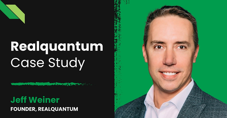 A professional headshot of the founder Jeff Weiner next to the words "Realquantum full scale case study" on a green and black background.