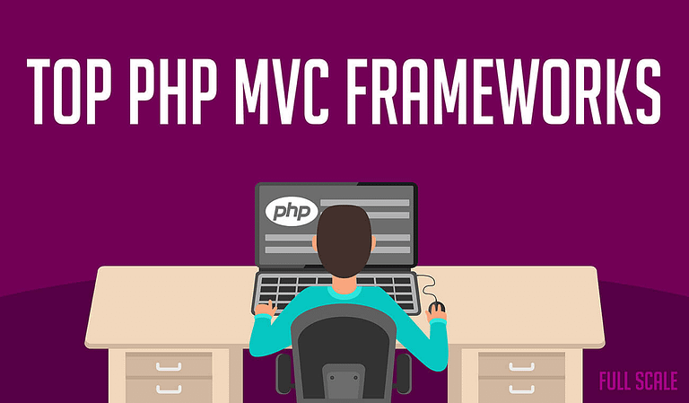 Top PHP MVC Frameworks