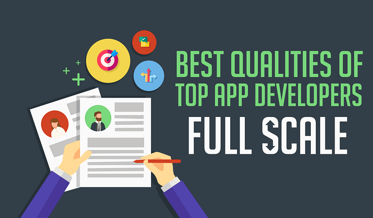 Qualities to Look For in App Developers