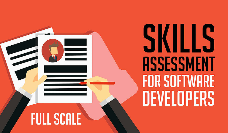 Skills assessment for software developers on a full scale.