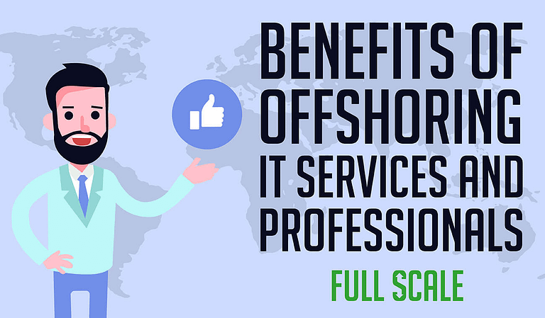 An illustrated promotional graphic with a bearded man gesturing towards text that reads 'benefits of offshore IT services and professionals - full scale', set against a world map background.