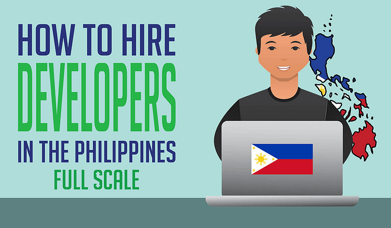 How to hire developers in the Philippines on a full scale.