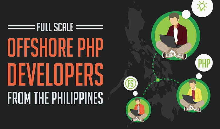 Full scale offshoring PHP developers from the Philippines.