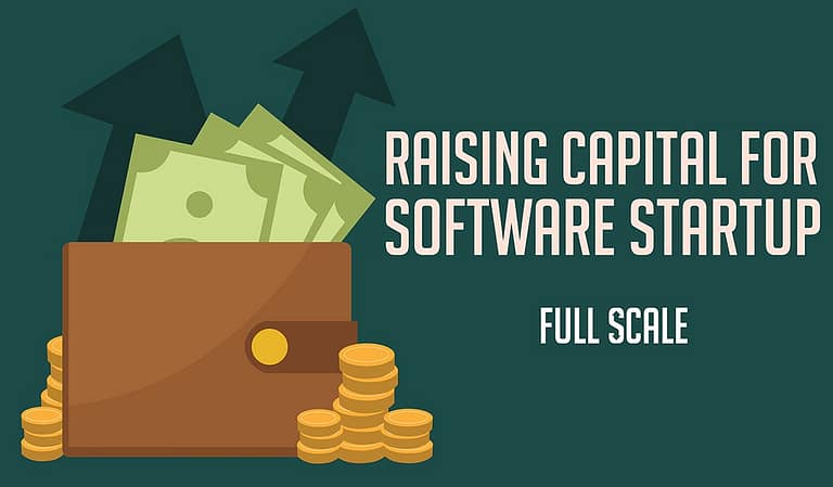 Raising capital for startup businesses in the software sector.