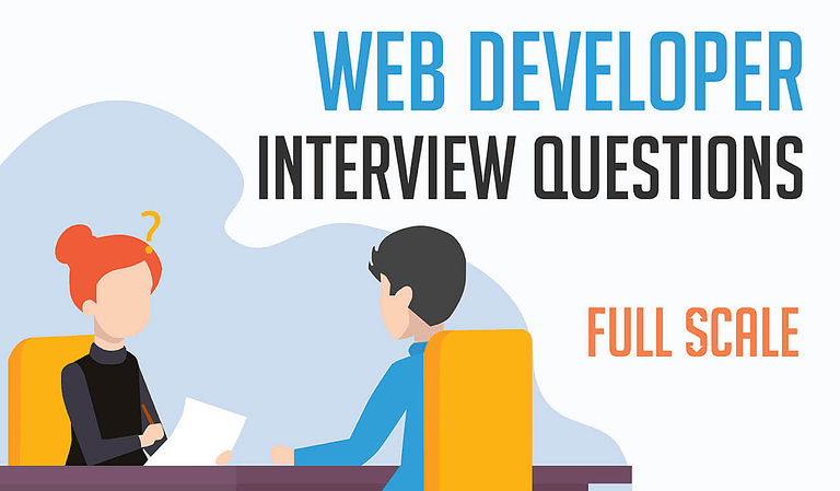 Web Developer interview questions full scale.