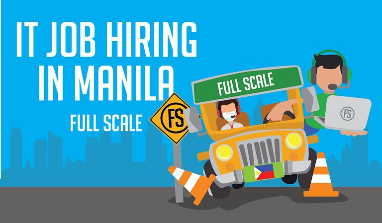 Graphic promoting IT Job Hiring in Manila by Full Scale, featuring a cartoon-style jeepney and characters with IT equipment against a city silhouette.