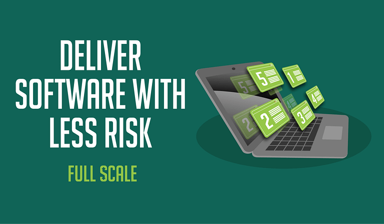 A graphical representation promoting quality software delivery with reduced risk, featuring a laptop with icons symbolizing code or development tasks emerging from the screen, set against a green background with the slogan "deliver software with less