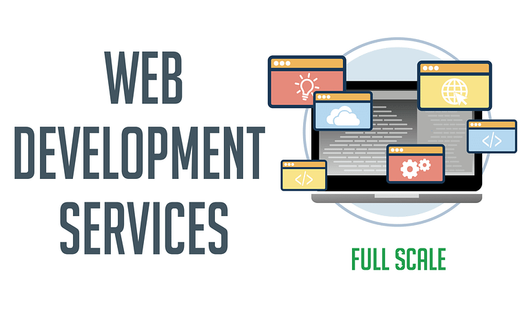 Web Development Services: Full Scale.