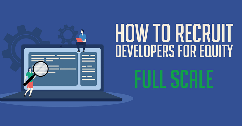 An illustrative representation of recruiting strategies with a focus on hiring developers for equity, entitled "how to recruit developers for equity," as part of a full scale initiative, featuring stylized figures.
