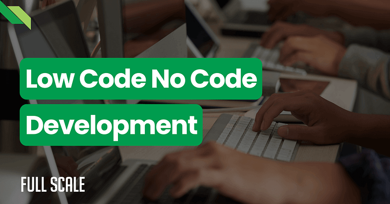 Low-Code No-Code Development