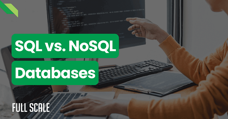 A person pointing at computer screens with code, with the text "SQL vs. NoSQL Databases" and "FULL SCALE" visible on the image.