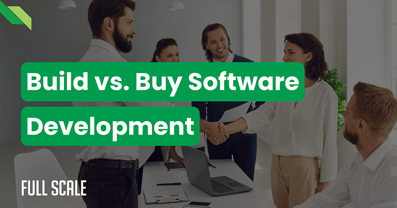 Group of professionals in a meeting room, with two shaking hands. Text overlay reads "Build vs. Buy Software Development" highlighting the make or buy decision framework technology to navigate software development cost comparison efficiently.