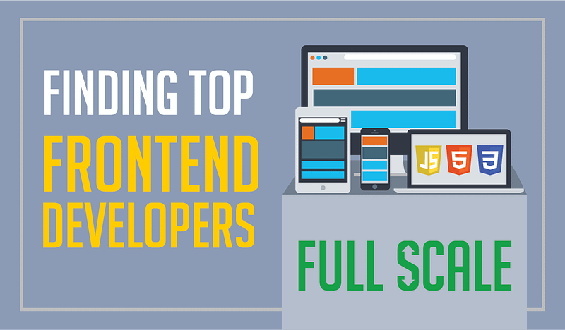 Finding top frontend developers on a full scale.