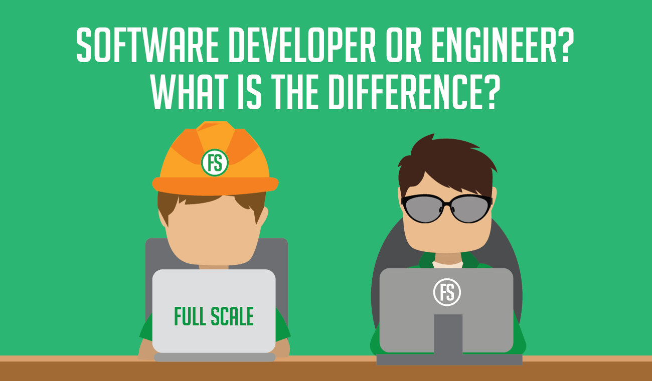 Software Developer Vs Engineer: What Is The Difference