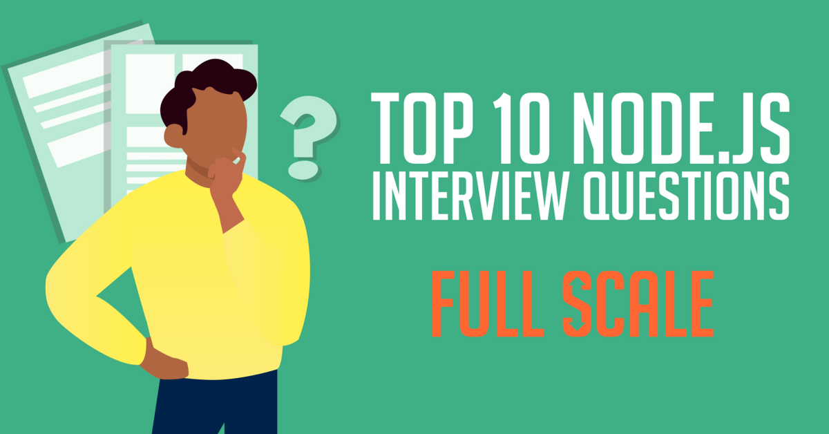 Top 10 Node.js Interview Questions