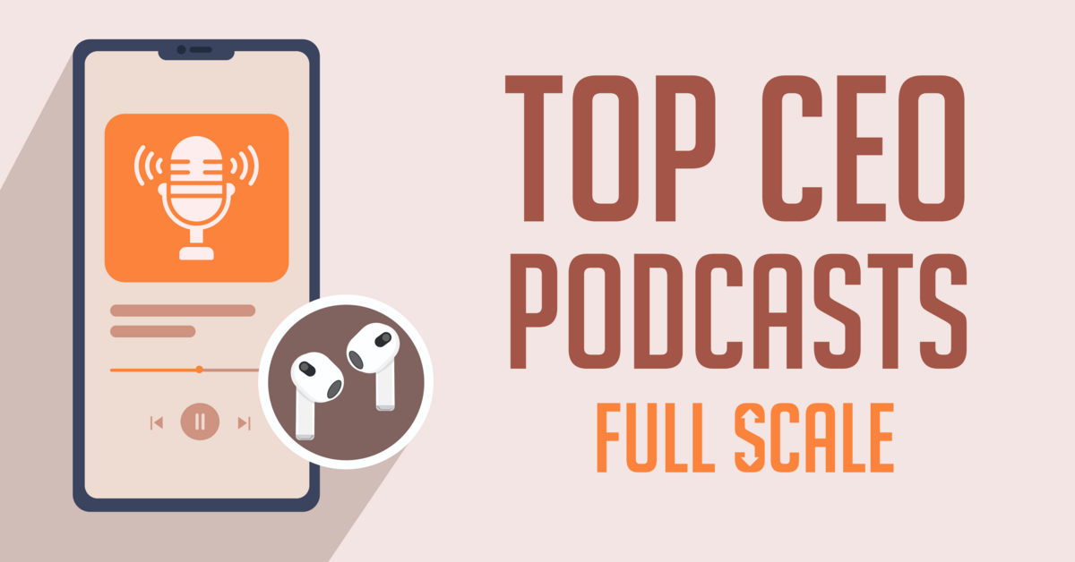 Top 10 CEO Podcasts