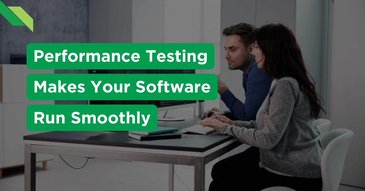 Performance Testing: Key to Make Your Software Run Smoothly - Full Scale